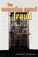 A kivégzőosztag csalása: Bum Beefed - The Execution Squad Fraud: Bum Beefed