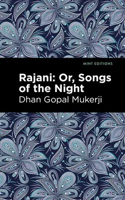 Rajani: Az éjszaka dalai - Rajani: Songs of the Night