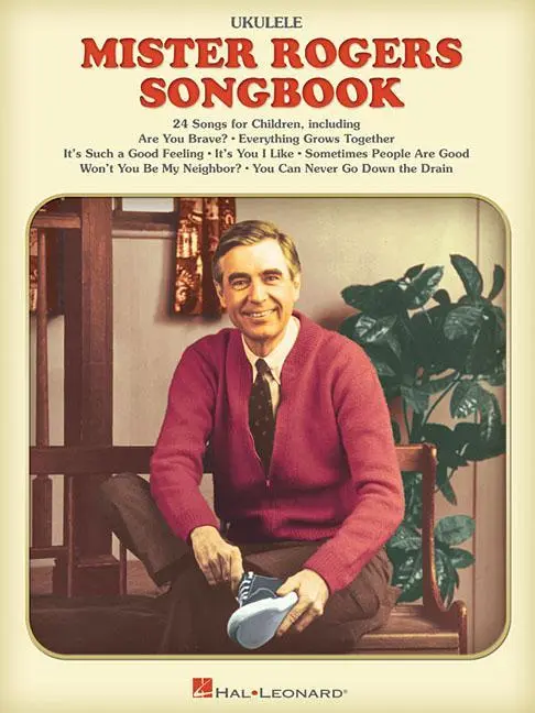Zpěvník Mistra Rogerse: Pro ukulele - The Mister Rogers Songbook: For Ukulele