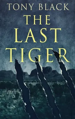 Az utolsó tigris - The Last Tiger