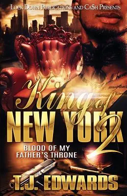 New York királya 2: Apám trónjának vére - King of New York 2: Blood of my Father's Throne