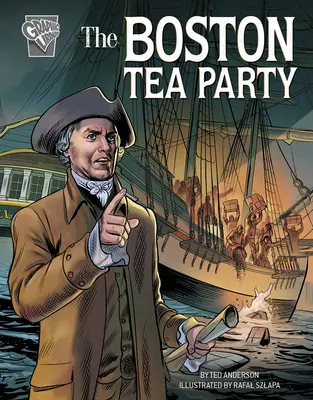 A bostoni teadélután - The Boston Tea Party