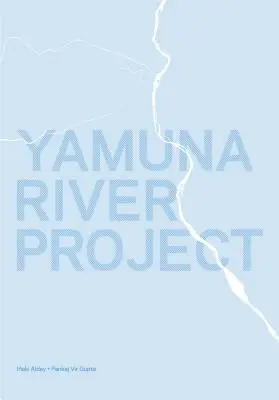 Yamuna folyó projekt - Yamuna River Project