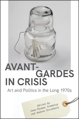 Avantgárdok válságban - Avant-Gardes in Crisis