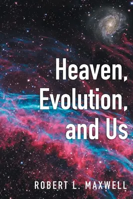 Az ég, az evolúció és mi - Heaven, Evolution, and Us