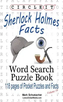 Körbe, Sherlock Holmes tények, Szókereső, Rejtvénykönyv - Circle It, Sherlock Holmes Facts, Word Search, Puzzle Book