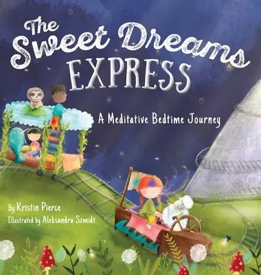 Az Édes álmok expressz: Meditatív utazás az ágyba - The Sweet Dreams Express: A Meditative Bedtime Journey