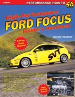 Nagy teljesítményű Ford Focus építői kézikönyv - High Performance Ford Focus Builder's Handbook