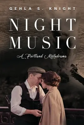 Night Music: Egy portlandi melodráma - Night Music: A Portland Melodrama