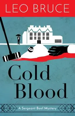 Hidegvérrel: A Sergeant Beef Mystery - Cold Blood: A Sergeant Beef Mystery