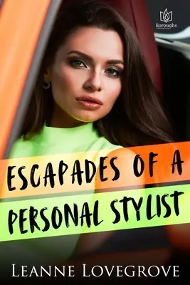 Egy személyi stylist szökései - Escapades of a Personal Stylist