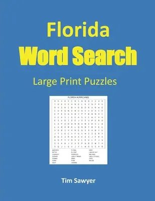 Florida Word Search: Nagyméretű rejtvények - Florida Word Search: Large Print Puzzles