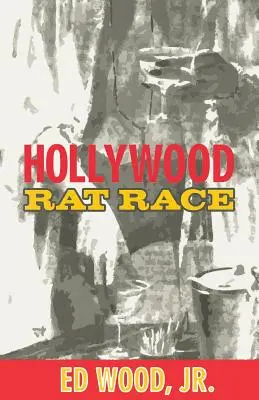 Hollywoodi patkányverseny - Hollywood Rat Race