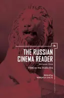 The Russian Cinema Reader: I. kötet: 1908-tól a sztálini korszakig - The Russian Cinema Reader: Volume I, 1908 to the Stalin Era