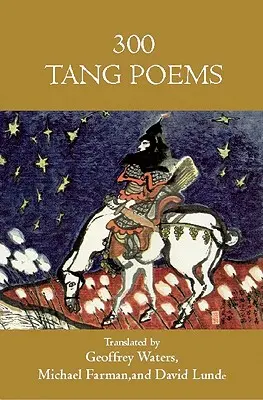 Háromszáz Tang-vers - Three Hundred Tang Poems