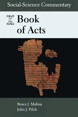 Társadalomtudományi kommentár az Apostolok cselekedeteiről - Social-Science Commentary on the Book of Acts