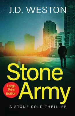 Kőhadsereg: Egy brit akció krimi - Stone Army: A British Action Crime Thriller