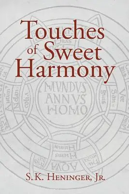 Az édes harmónia érintései: Pitagorai kozmológia és reneszánsz költészet - Touches of Sweet Harmony: Pythagorean Cosmology and Renaissance Poetics