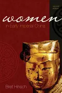 Nők a korai császári Kínában, második kiadás - Women in Early Imperial China, Second Edition