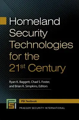 Nemzetbiztonsági technológiák a 21. században - Homeland Security Technologies for the 21st Century