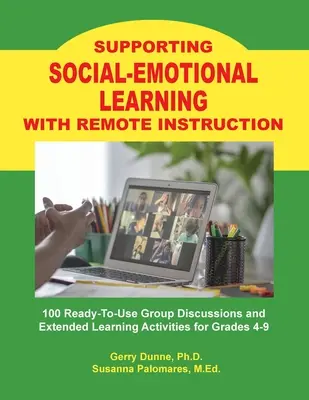 A TÁRSADALMI-EMOTIONÁLIS TANULÁS Távoktatással történő támogatása - Supporting SOCIAL-EMOTIONAL LEARNING With Remote Instruction