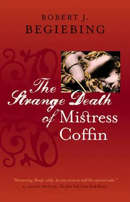 Coffin úrnő különös halála - The Strange Death of Mistress Coffin