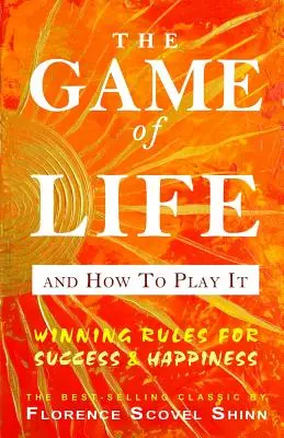 Az élet játéka és hogyan játsszuk - The Game of Life And How To Play It