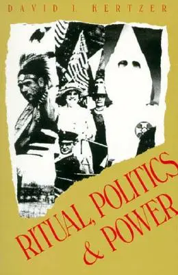 Rítus, politika és hatalom - Ritual, Politics, and Power