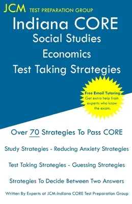 Indiana CORE Társadalomtudományok-gazdaságtan - Tesztelési stratégiák: Indiana CORE 048 vizsga - Ingyenes online korrepetálás - Indiana CORE Social Studies-Economics - Test Taking Strategies: Indiana CORE 048 Exam - Free Online Tutoring