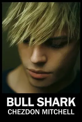 Bull Shark 1. rész: A Gay Romance - Bull Shark Part 1: A Gay Romance