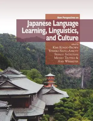 Új perspektívák a japán nyelvtanulásról, nyelvészetről és kultúráról - New Perspectives on Japanese Language Learning, Linguistics, and Culture