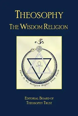 Teozófia: A bölcsesség vallása - Theosophy: The Wisdom Religion