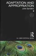 Adaptáció és kisajátítás - Adaptation and Appropriation
