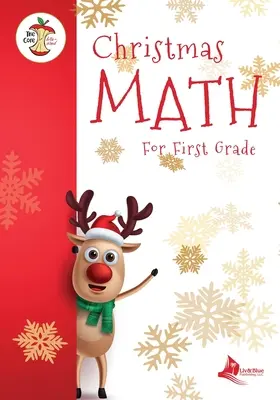 Karácsonyi matematika első osztályosoknak A Common Core State Standards kezdeményezéshez igazodva - Christmas Math for First Grade Aligned to the Common Core State Standards Initiative