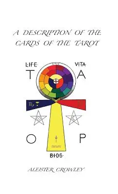 A Tarot kártyáinak leírása - A Description of the Cards of the Tarot