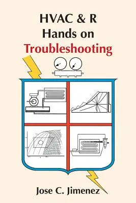 HVAC & R: Kézi hibaelhárítás - HVAC & R Hands on Troubleshooting