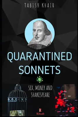 Karanténba zárt szonettek: Szex, pénz és Shakespeare - Quarantined Sonnets: Sex, Money and Shakespeare