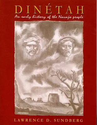 Dinetah: A navahók korai története - Dinetah: An Early History of the Navajo People