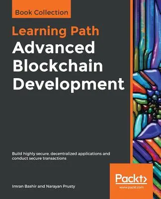 Haladó blokklánc-fejlesztés - Advanced Blockchain Development