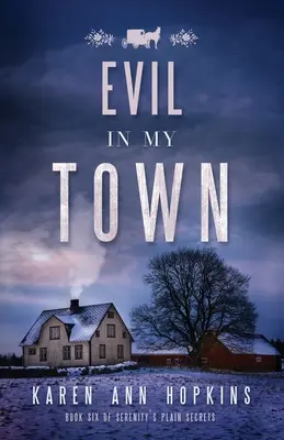 Evil in My Town (Gonosz a városomban) - Evil in My Town