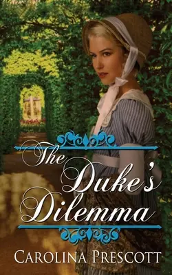 A herceg dilemmája - The Duke's Dilemma