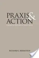 Praxis és cselekvés: Az emberi tevékenység kortárs filozófiái - Praxis and Action: Contemporary Philosophies of Human Activity