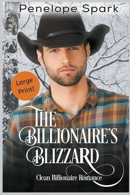 The Billionaire's Blizzard (Nagybetűs kiadás) - The Billionaire's Blizzard (Large Print)