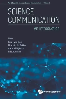 Tudománykommunikáció: Bevezetés - Science Communication: An Introduction