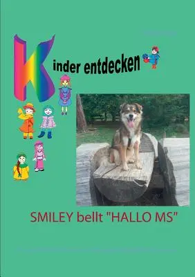 Smiley bellt Hallo MS: ... und erklrt Kindern anschaulich Multiple Sklerose