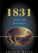 1831: A napfogyatkozás éve - 1831: Year of Eclipse