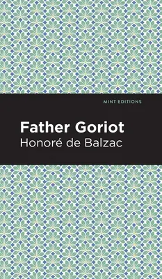 Goriot atya - Father Goriot