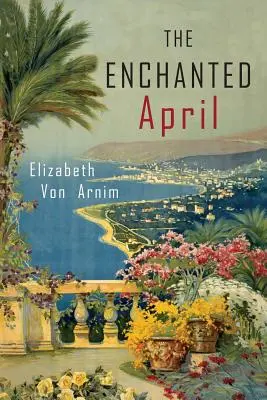 Az elvarázsolt április - The Enchanted April