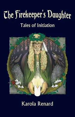 A tűzoltó lánya: Tales of Initiation - The Firekeeper's Daughter: Tales of Initiation