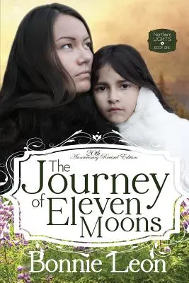 Tizenegy hold utazása - The Journey of Eleven Moons